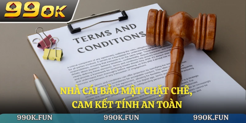 Nhà cái bảo mật chặt chẽ, cam kết tính an toàn